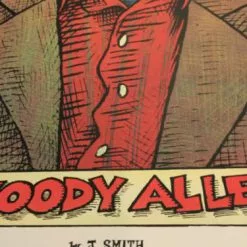 Woody Allen - 2013 Jon Smith Poster Print The Humorist Gallery 1988 15 Woody Allen - 2013 Jon Smith Poster Print The Humorist Gallery 1988