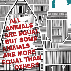 Animal Farm - Schuhle Lewis Poster George Orwell All Animals Are Equal