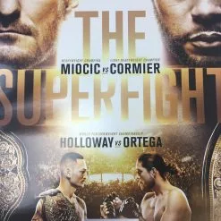 Sold Out Posters UFC 226 - 2018 Poster Miocic Vs Cormier, Holloway Vs Ortega