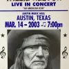 Willie Nelson - 2003 Franks Brothers 3/14 Poster Austin, TX Gig Posters