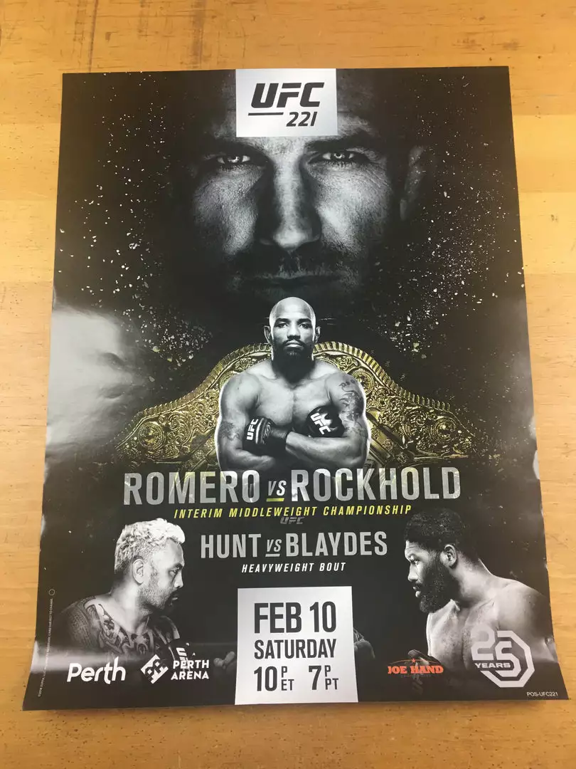 Sold Out Posters UFC 221 - 2018 Poster Romero Vs Rockhold Interim Middleweight Championship 5 Sold Out Posters UFC 221 - 2018 Poster Romero Vs Rockhold Interim Middleweight Championship
