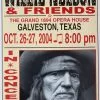Willie Nelson - 2004 Franks Brothers 10/26-27 Poster Galveston, TX 1 Willie Nelson - 2004 Franks Brothers 10/26-27 Poster Galveston, TX
