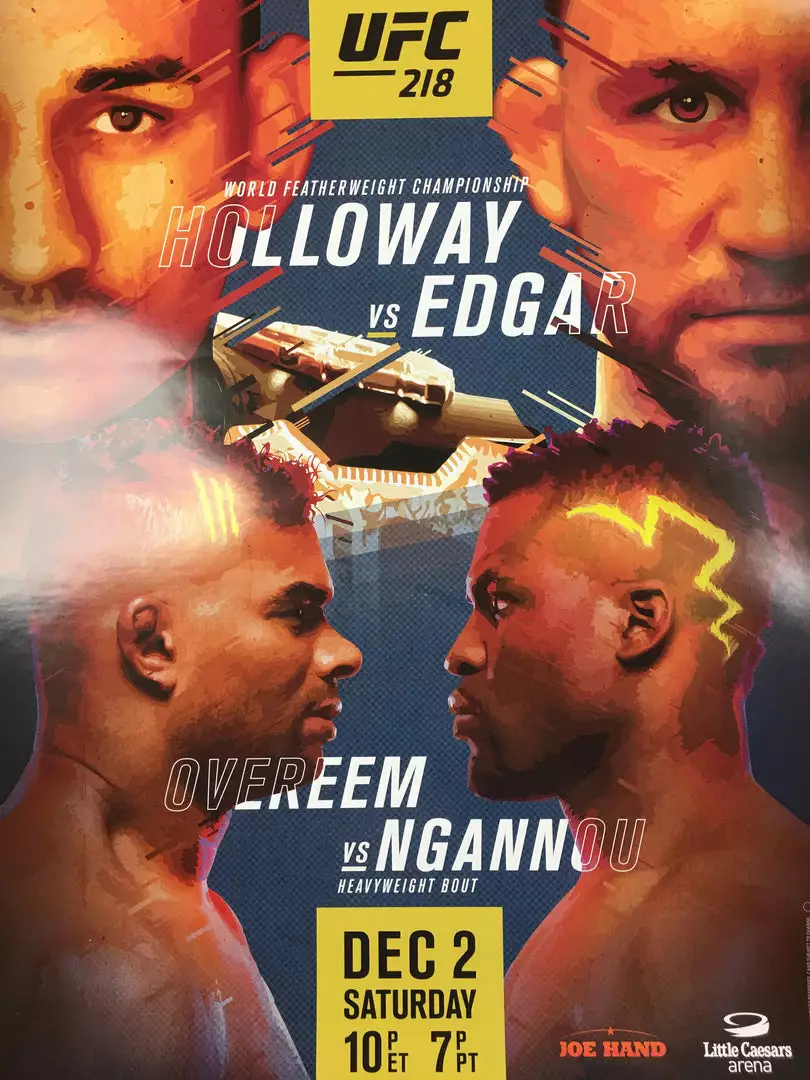 Sold Out Posters UFC 218 - 2017 Poster Holloway Vs Edgar, Overeem Vs Ngannou 3 Sold Out Posters UFC 218 - 2017 Poster Holloway Vs Edgar, Overeem Vs Ngannou