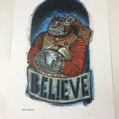 Believe - 2015 Dan Grzeca Poster Art Print
