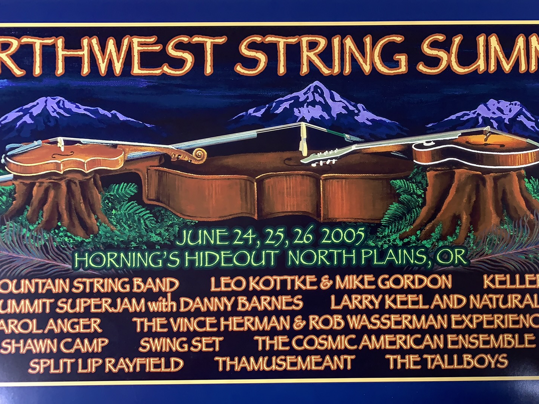 Northwest String Summit - 2005 Brian Langeliers Poster Plains, OR Horning's Hideout 3 Northwest String Summit - 2005 Brian Langeliers Poster Plains, OR Horning's Hideout