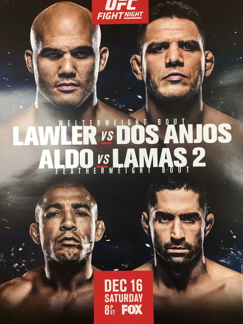 Sold Out Posters UFC Fight Night - 2017 Poster Lawler Vs Dos Anjos, Aldo Vs Lamas 2 3 Sold Out Posters UFC Fight Night - 2017 Poster Lawler Vs Dos Anjos, Aldo Vs Lamas 2