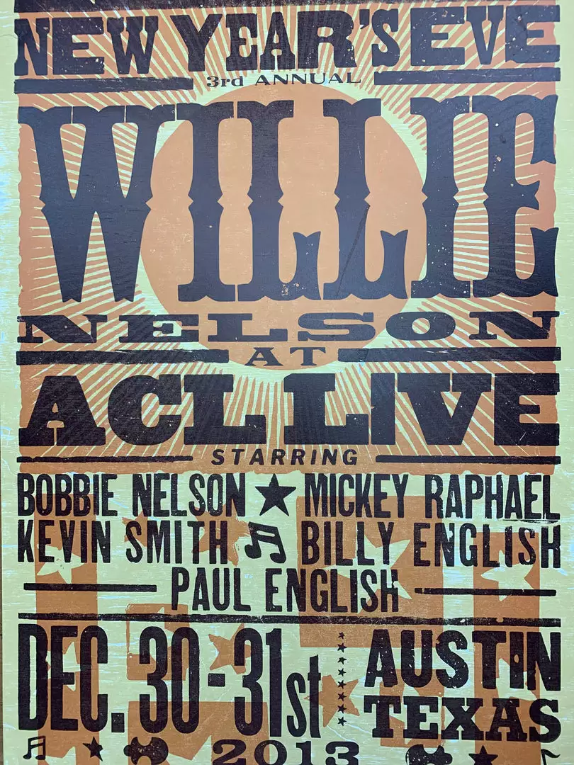 Willie Nelson - 2013 Hatch Show Print NYE Poster ACL Live Gig Posters 3 Willie Nelson - 2013 Hatch Show Print NYE Poster ACL Live Gig Posters