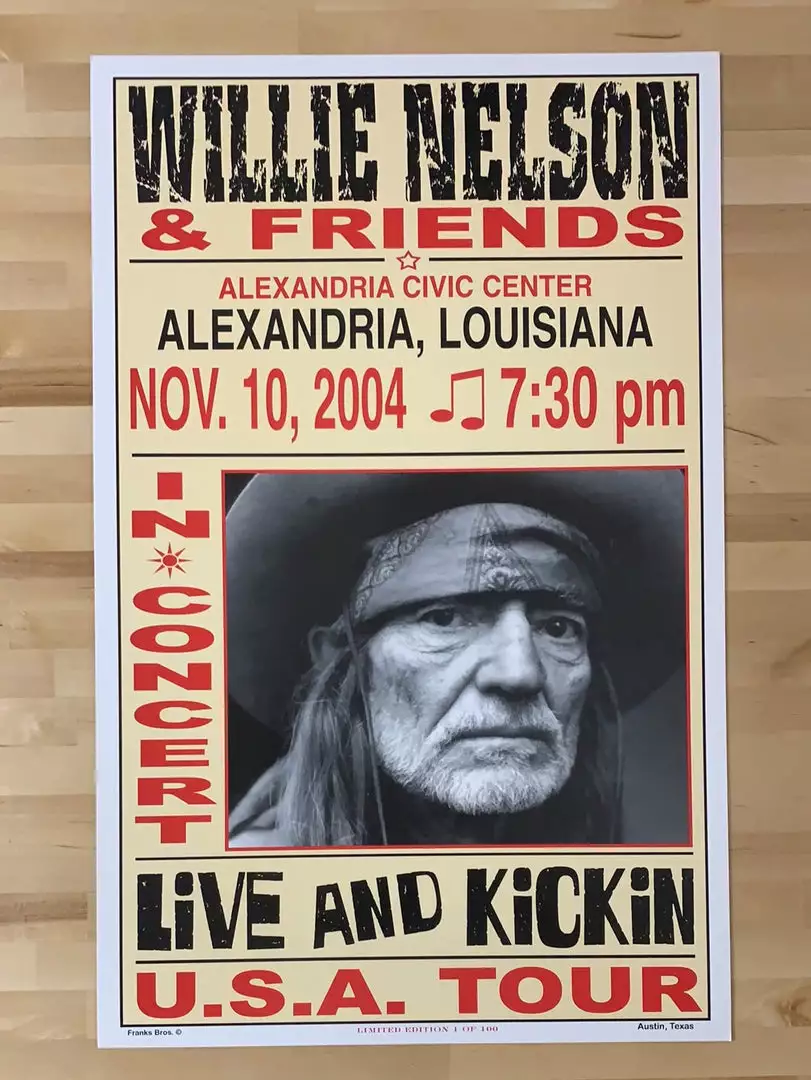 Willie Nelson - 2004 Franks Brothers 11/10 Poster Alexandria, LA 4 Willie Nelson - 2004 Franks Brothers 11/10 Poster Alexandria, LA