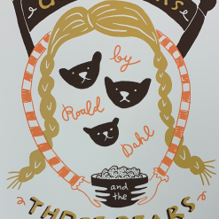 Movie/TV Posters Goldilocks - Laura Szumowski Poster 1st Edition Movie Print Roald Dahl