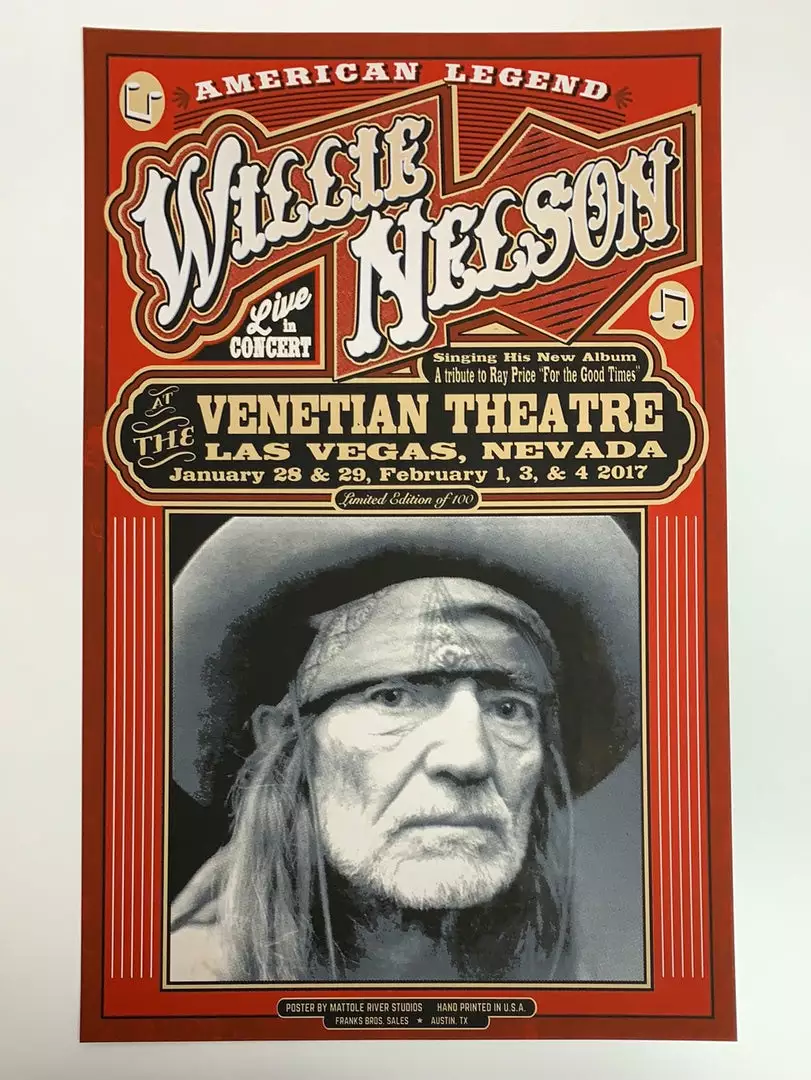 Willie Nelson - 2017 Mattole River Studios Poster Las Vegas, NV 4 Willie Nelson - 2017 Mattole River Studios Poster Las Vegas, NV