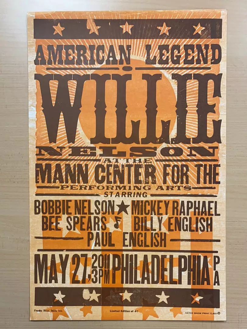 Willie Nelson - 2011 Hatch Show Print 5/27 Poster Philadelphia, Pennsylvania Gig Posters 4 Willie Nelson - 2011 Hatch Show Print 5/27 Poster Philadelphia, Pennsylvania Gig Posters
