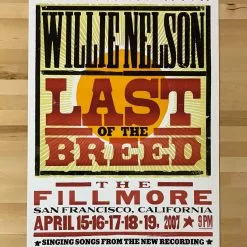 Gig Posters Willie Nelson - 2007 Hatch Show Print 4/15-19 Poster San Francisco, CA Fillmore