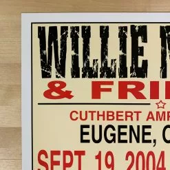Willie Nelson - 2004 Franks Brothers 9/19 Poster Eugene, Oregon 11 Willie Nelson - 2004 Franks Brothers 9/19 Poster Eugene, Oregon