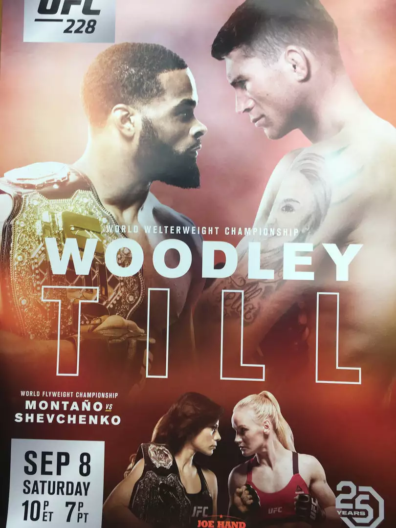 Sold Out Posters UFC 228 2018 Poster Woodley Vs Till And Montano Vs Shevchenko 3 Sold Out Posters UFC 228 2018 Poster Woodley Vs Till And Montano Vs Shevchenko