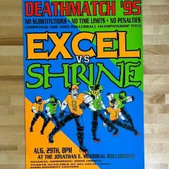 Sold Out Posters Gig Posters Excel Vs. Shrine - 1995 Malicious Vinyl Presents Poster Rollerball Championship