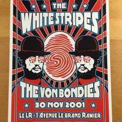 The White Stripes The Von Bondies - 2001 Dennis Loren Poster Toulouse Le LR Gig Posters 11 The White Stripes The Von Bondies - 2001 Dennis Loren Poster Toulouse Le LR Gig Posters