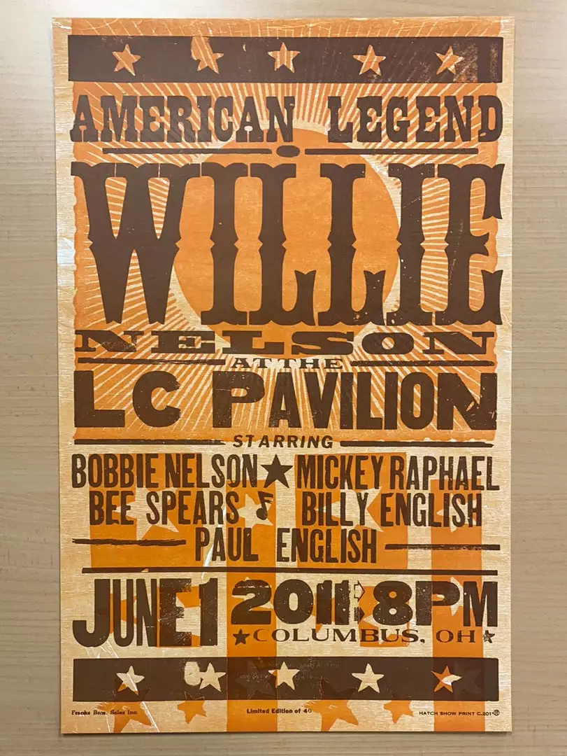 Willie Nelson - 2011 Hatch Show Print 6/1 Poster Columbus, Ohio Gig Posters 4 Willie Nelson - 2011 Hatch Show Print 6/1 Poster Columbus, Ohio Gig Posters
