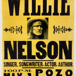 Willie Nelson - 2005 Hatch Show Print 5/1 Poster Pozo, CA Saloon Gig Posters
