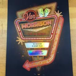 Van Morrison - 2017 DKNG Poster Los Vegas NV Caesar's Palace FOIL Foil Posters