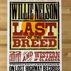 Gig Posters Willie Nelson - 2007 Hatch Show Print Poster Last Of The Breed Letterpress