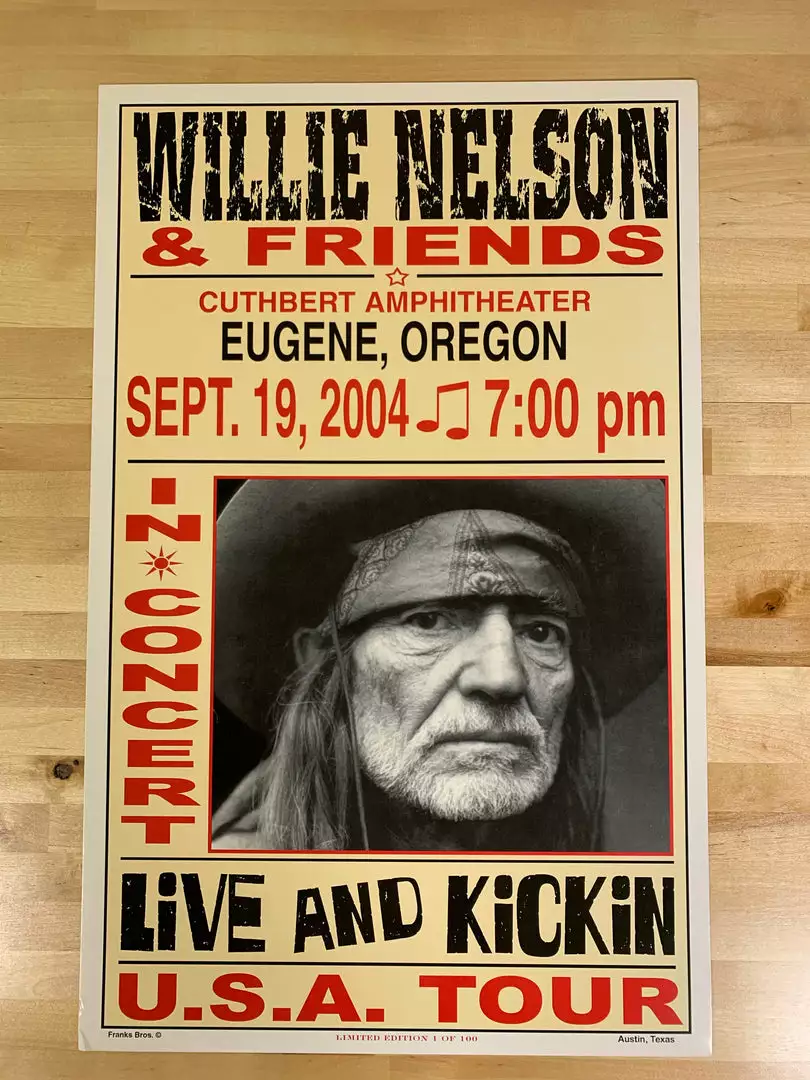 Willie Nelson - 2004 Franks Brothers 9/19 Poster Eugene, Oregon 4 Willie Nelson - 2004 Franks Brothers 9/19 Poster Eugene, Oregon